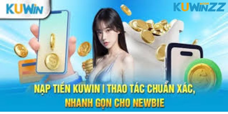 nạp tiền kuwin