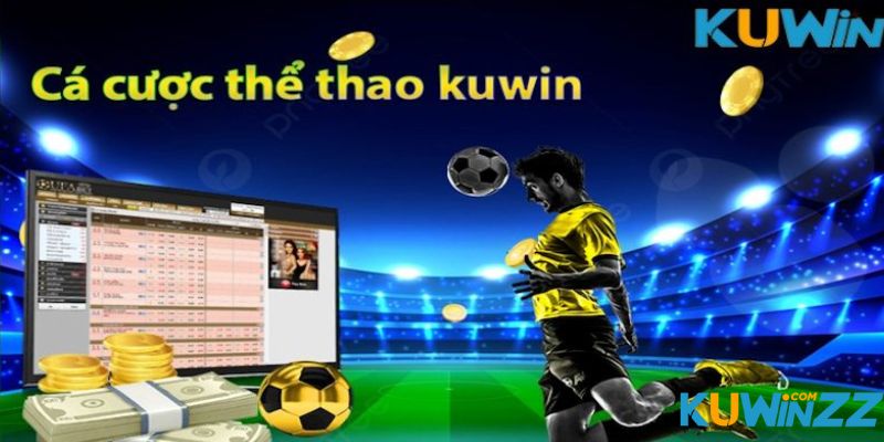 Thể thao Kuwin mang đến cho người chơi niềm vui tột đỉnh